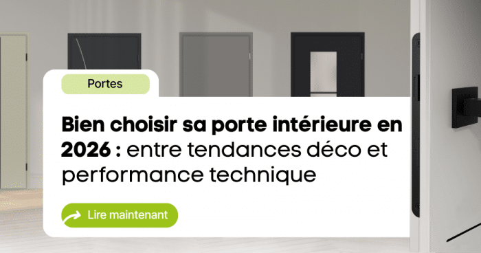 Article Bien choisir sa porte intérieure en